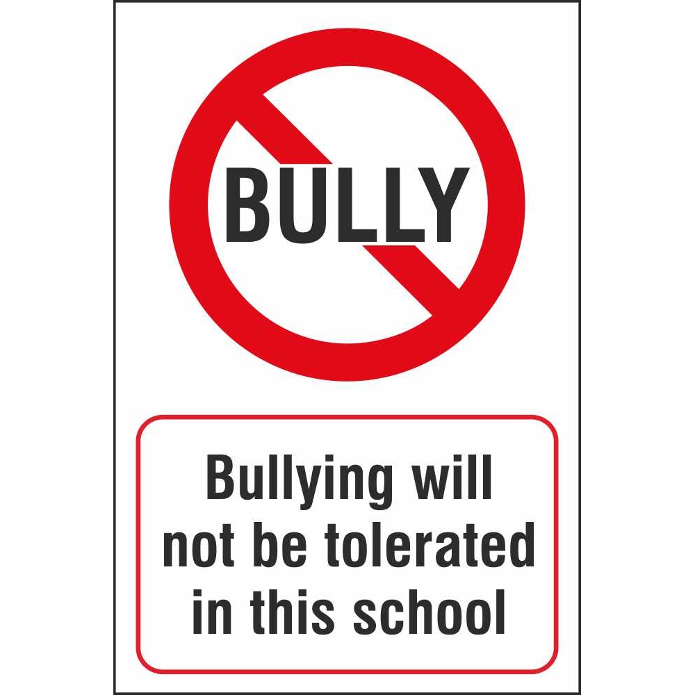 Bullying Will Not Be Tolerated Signage School Safety Signs Ireland