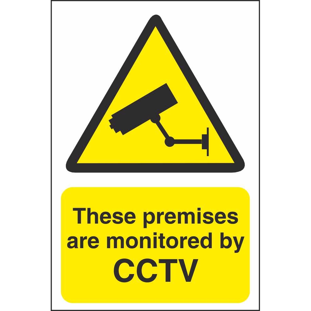 These Premises Are Monitored BY CCTV Hazard Signs Child Safety Signs