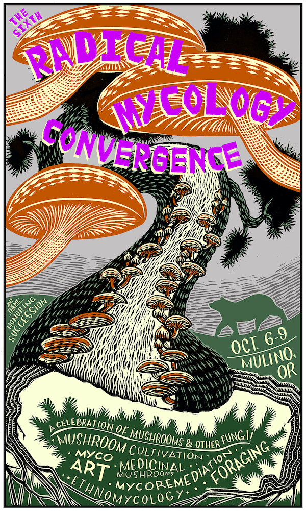 Radical Mycology Convergence in Mulino, Oregon 4Day Celebration of