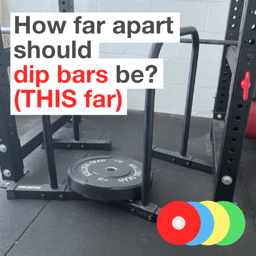 How far apart should dip bars be? (THIS far) Peck me out