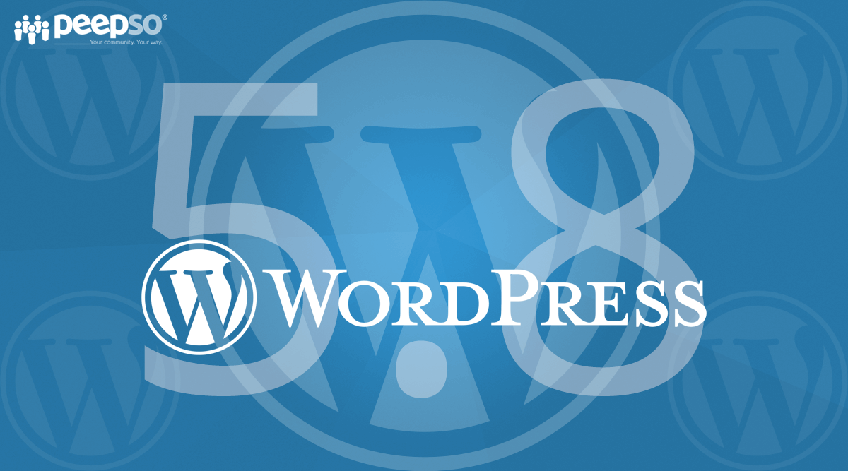 WordPress 5.8 Blockbased Widgets Editor and Your Community PeepSo