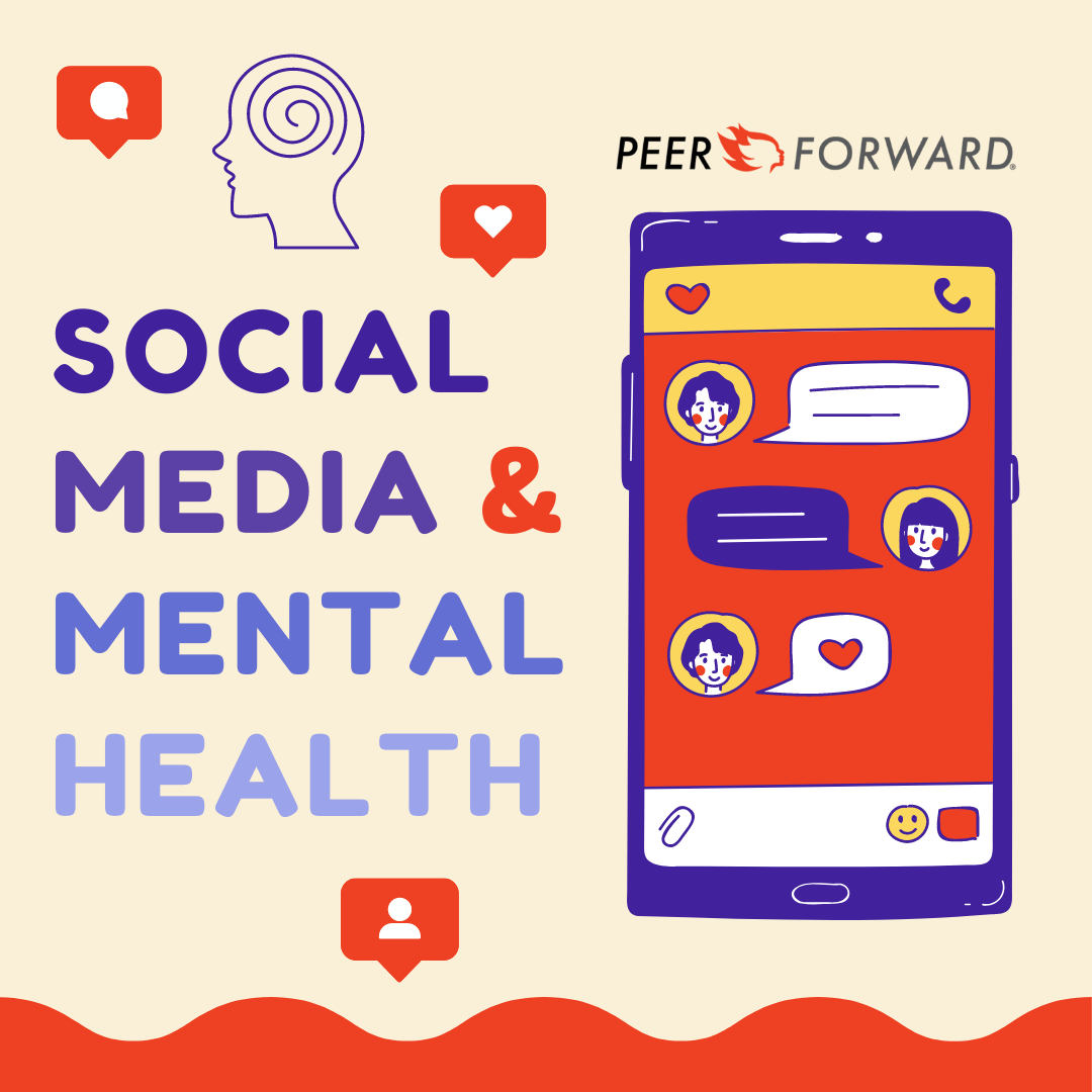 Protecting your Mental Health in the Age of Social Media PeerForward(03)