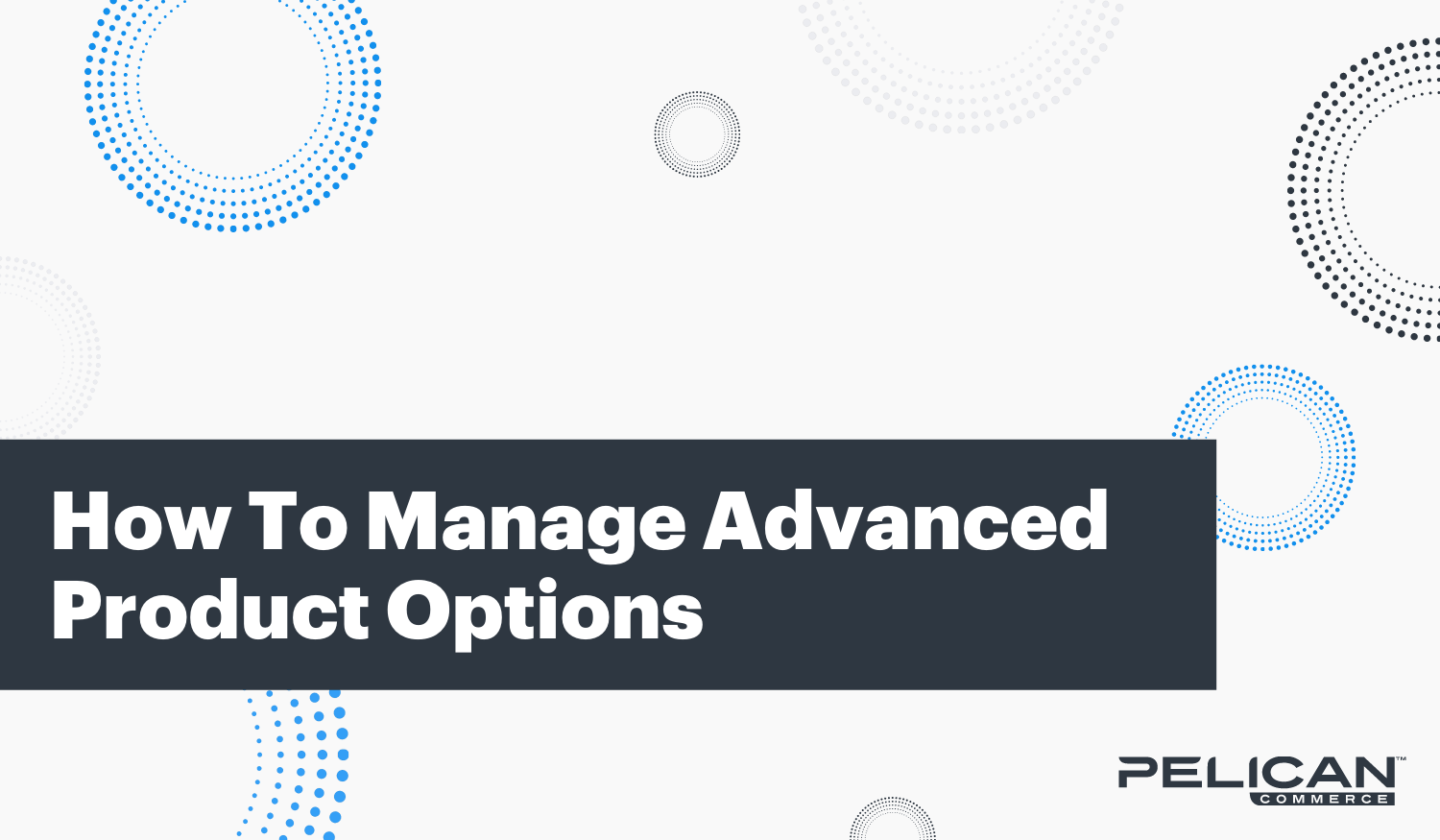 How To Manage Advanced Product Options On Shopify