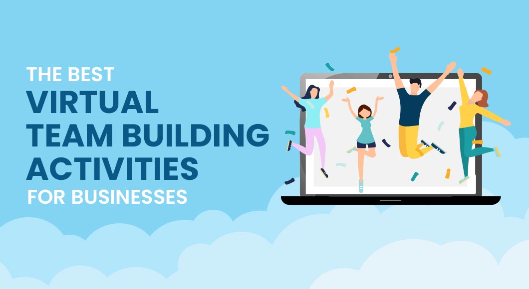 Best Virtual Team Building Activities & Ideas for Business [Infographic