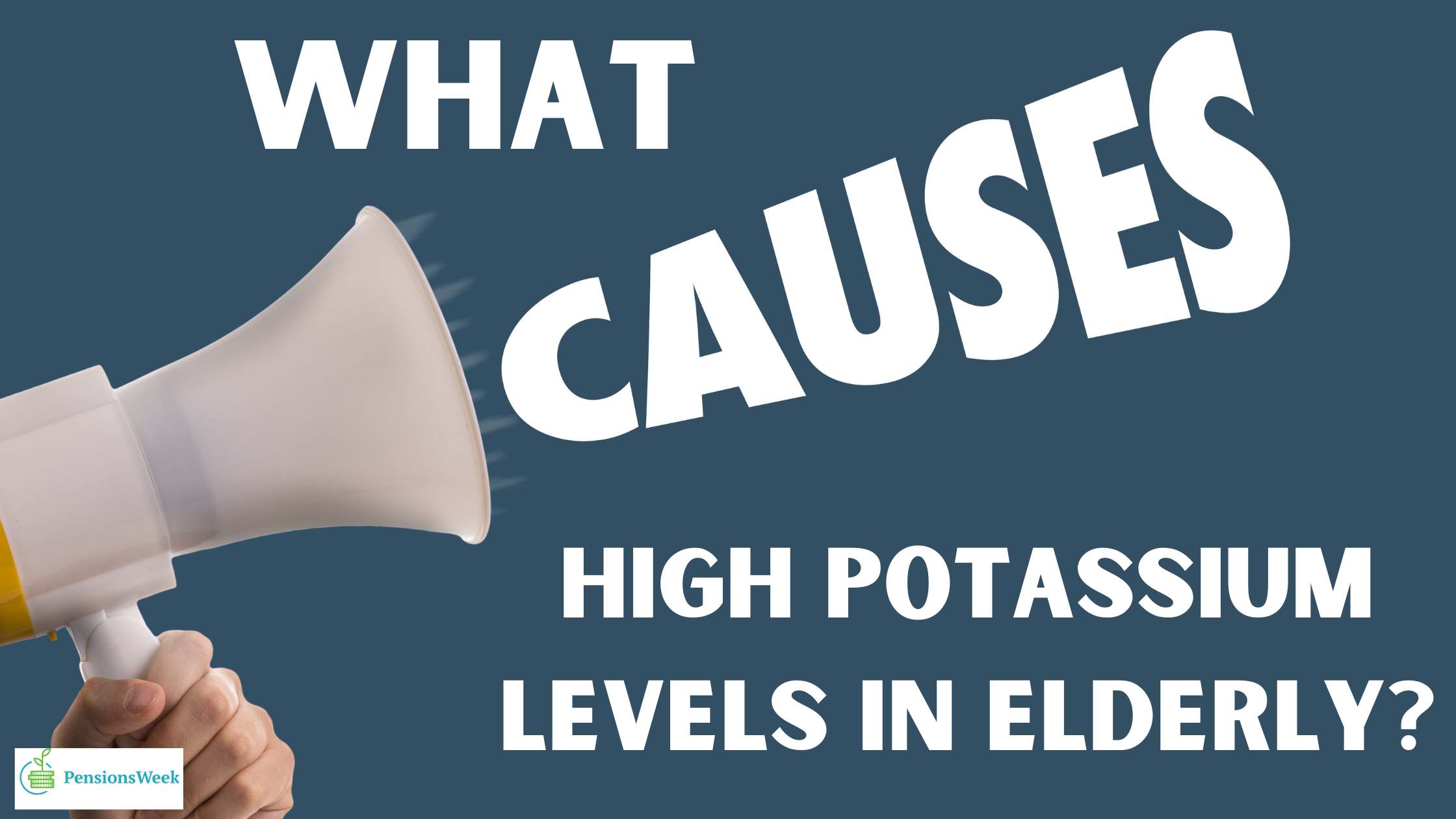 What Causes High Potassium Levels In Elderly?
