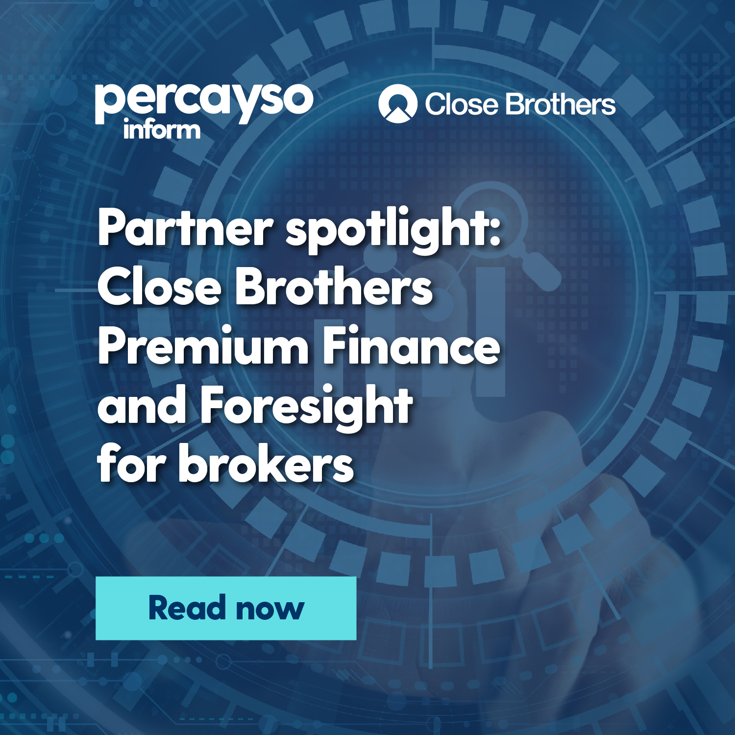Partner spotlight Close Brothers Premium Finance and Foresight for