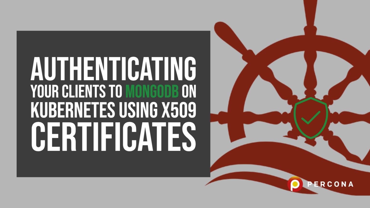 Authenticating Your Clients to MongoDB on Using x509