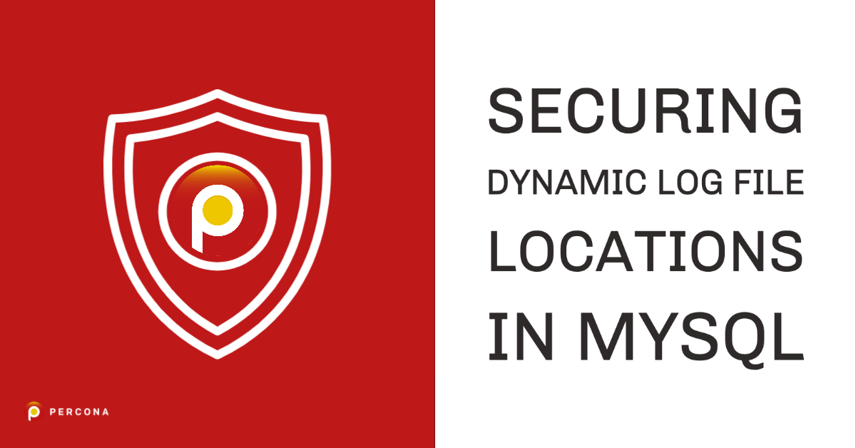 Securing Dynamic Log File Locations in MySQL
