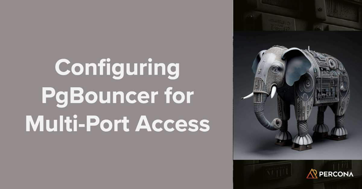 Configuring PgBouncer for MultiPort Access