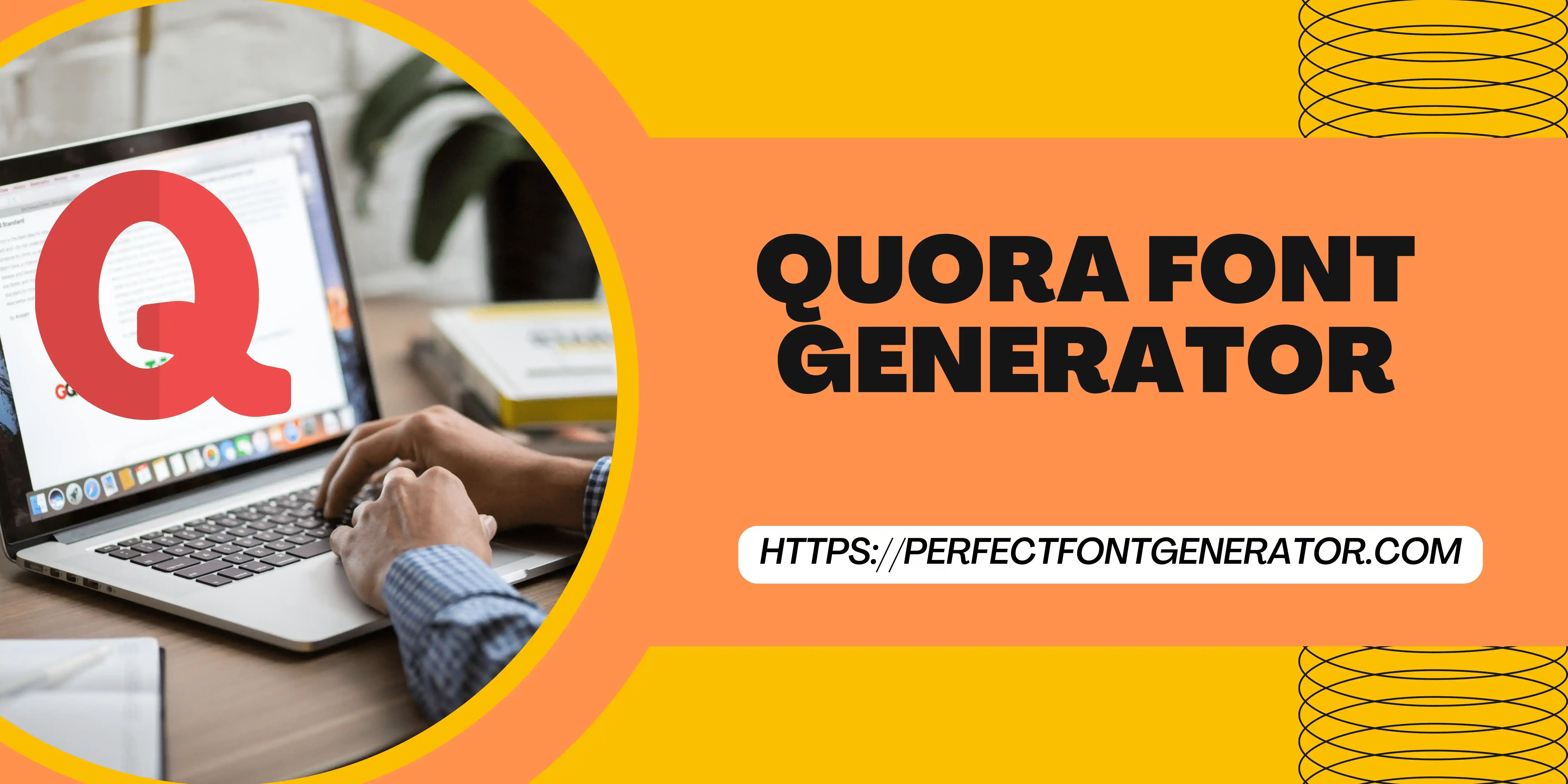 Quora Font Generator Generate Fancy Fonts for Your Quora Profile