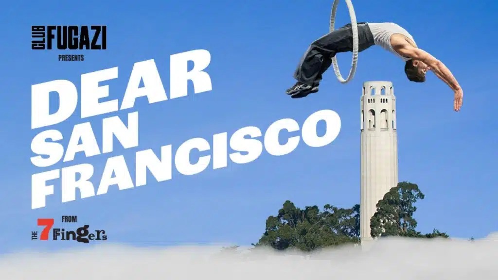 A Mesmerizing Journey Through the Circus Spectacle "Dear San Francisco