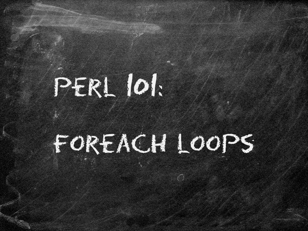 Perl foreach loops