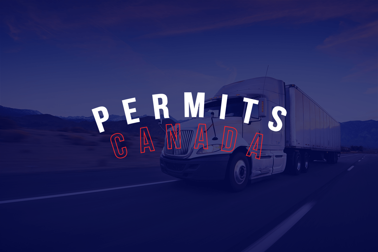 Temporary Trip & Fuel Permits Permits Canada