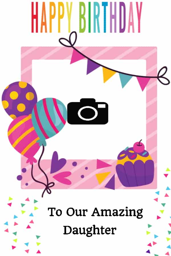 Happy birthday daughter (Colorful Frame) Personalized Templates