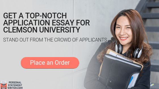 Clemson Application Essay Answer Improve Your Acceptance Chances