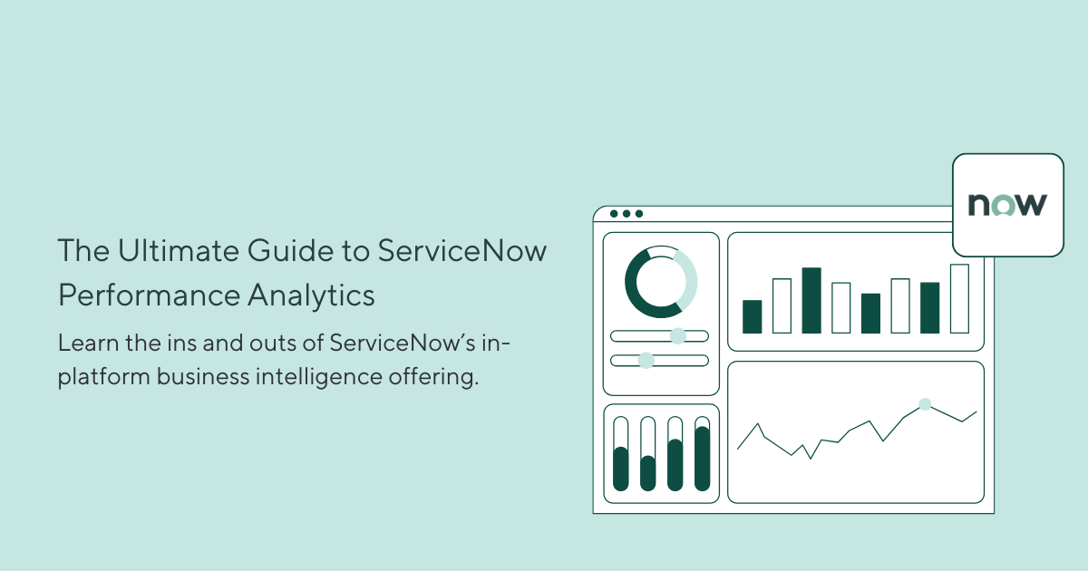 The Ultimate Guide to ServiceNow Performance Analytics