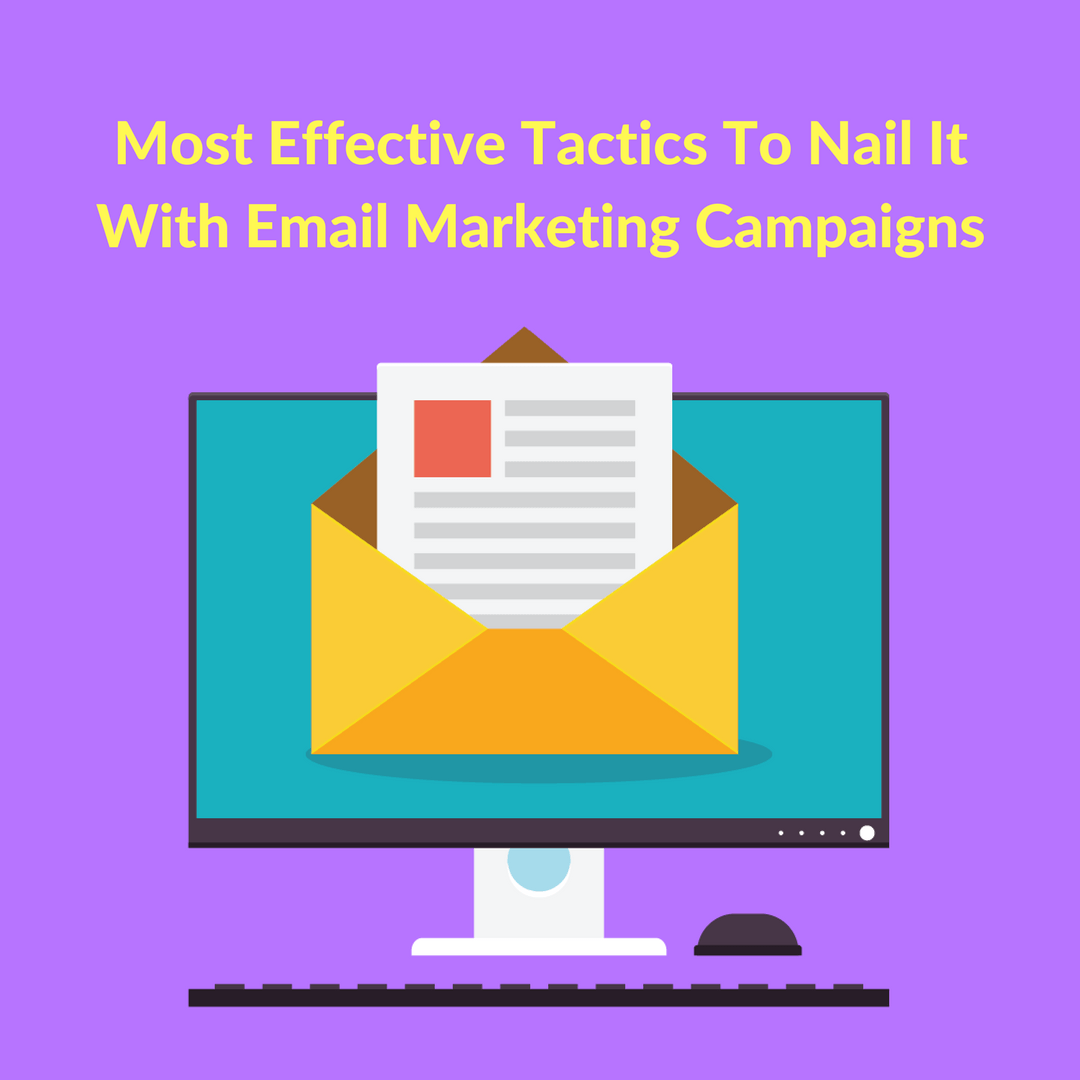 Email Campaign Tactics You Should Try For Your Store