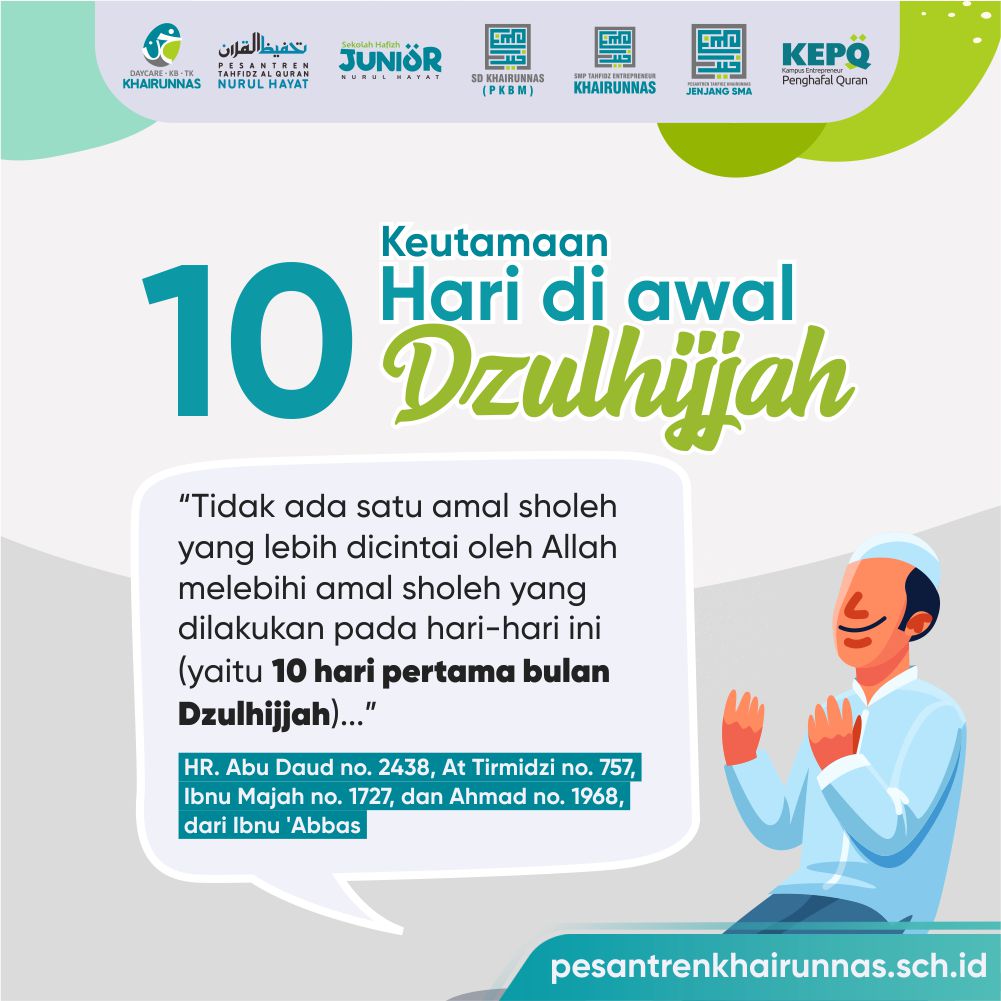 Perbanyak Amalan di 10 Hari Awal Dzulhijjah - pesantren khairunnas