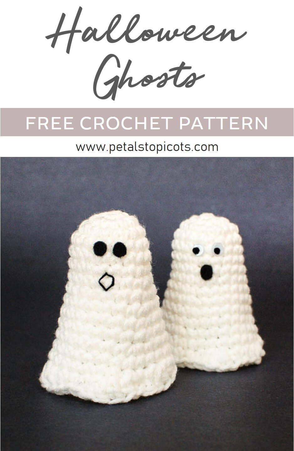 Halloween Ghost Crochet Pattern + Ghosting Printable Petals to Picots