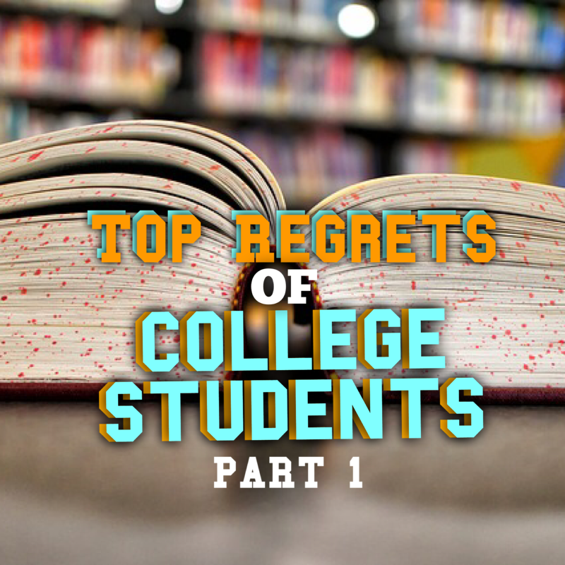 The Top Regrets of College Students Part 1 Peter Haas