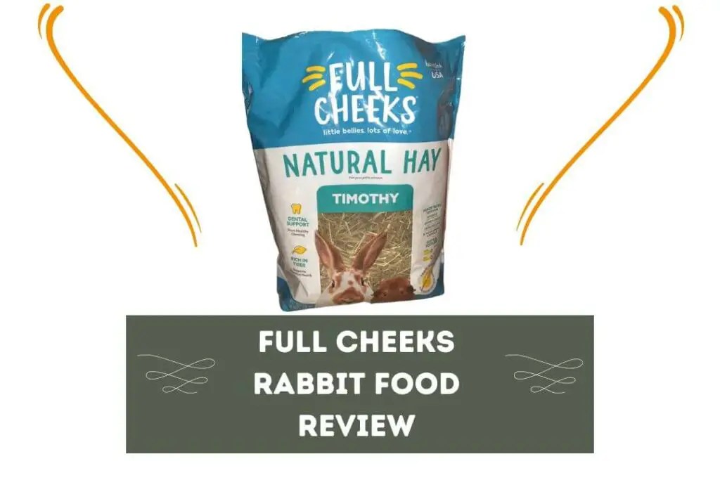 Full Cheeks Rabbit Food Is it a Good Brand for Rabbits? Pet Feeder Tips