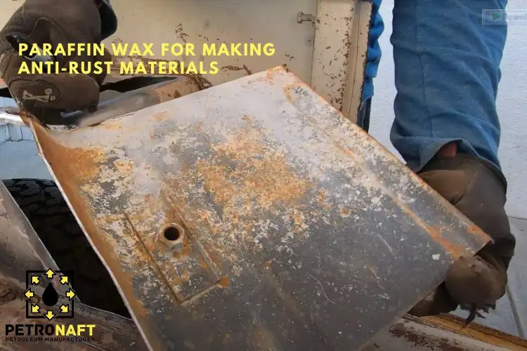 Paraffin Wax For Making AntiRust Materials