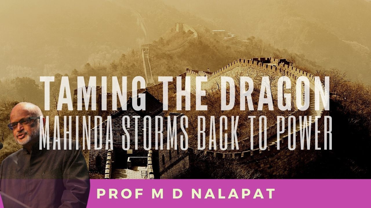 Prof M D Nalapat on taming the dragon, India's security chinks and