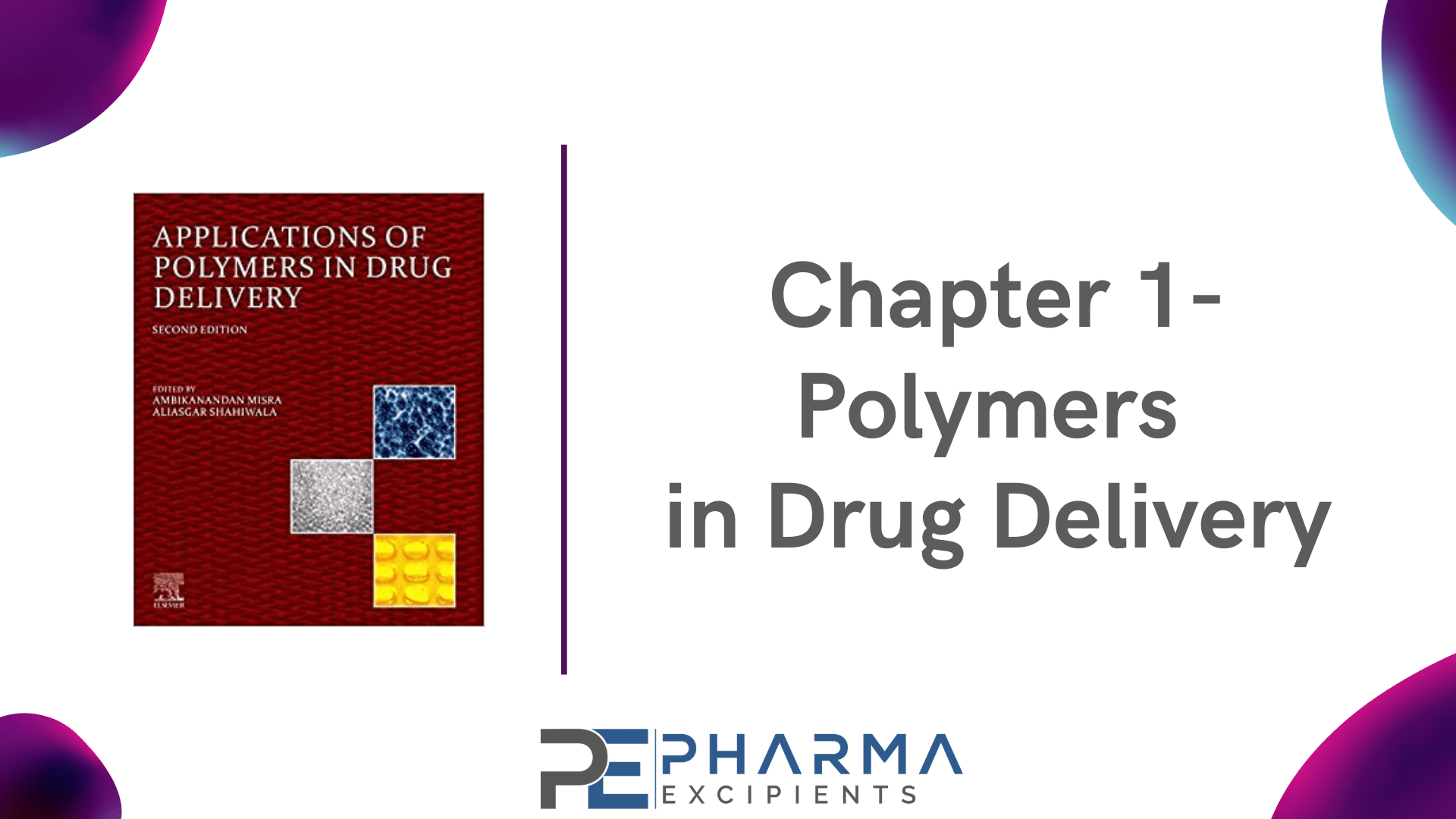 Polymers in Drug Delivery An Update Pharma Excipients