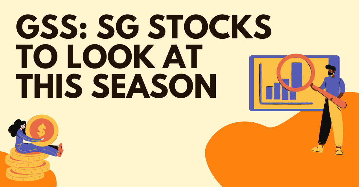 Phillip CFD Article GSS SG Stocks to look at this season