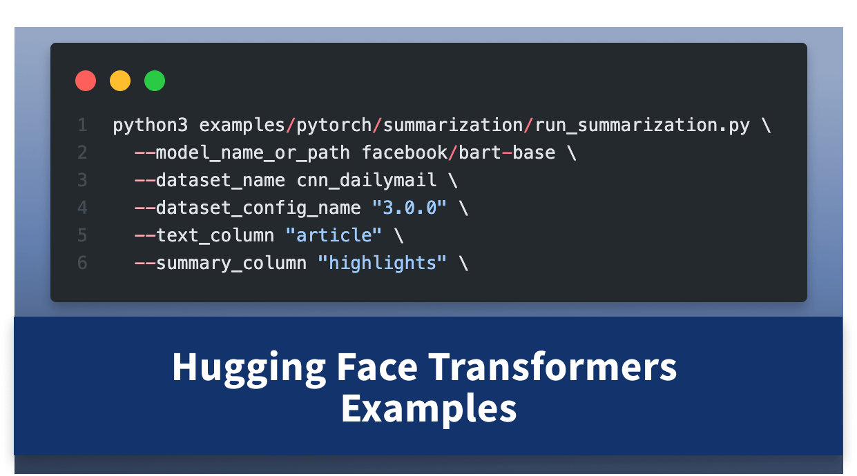 Hugging Face Transformers Examples