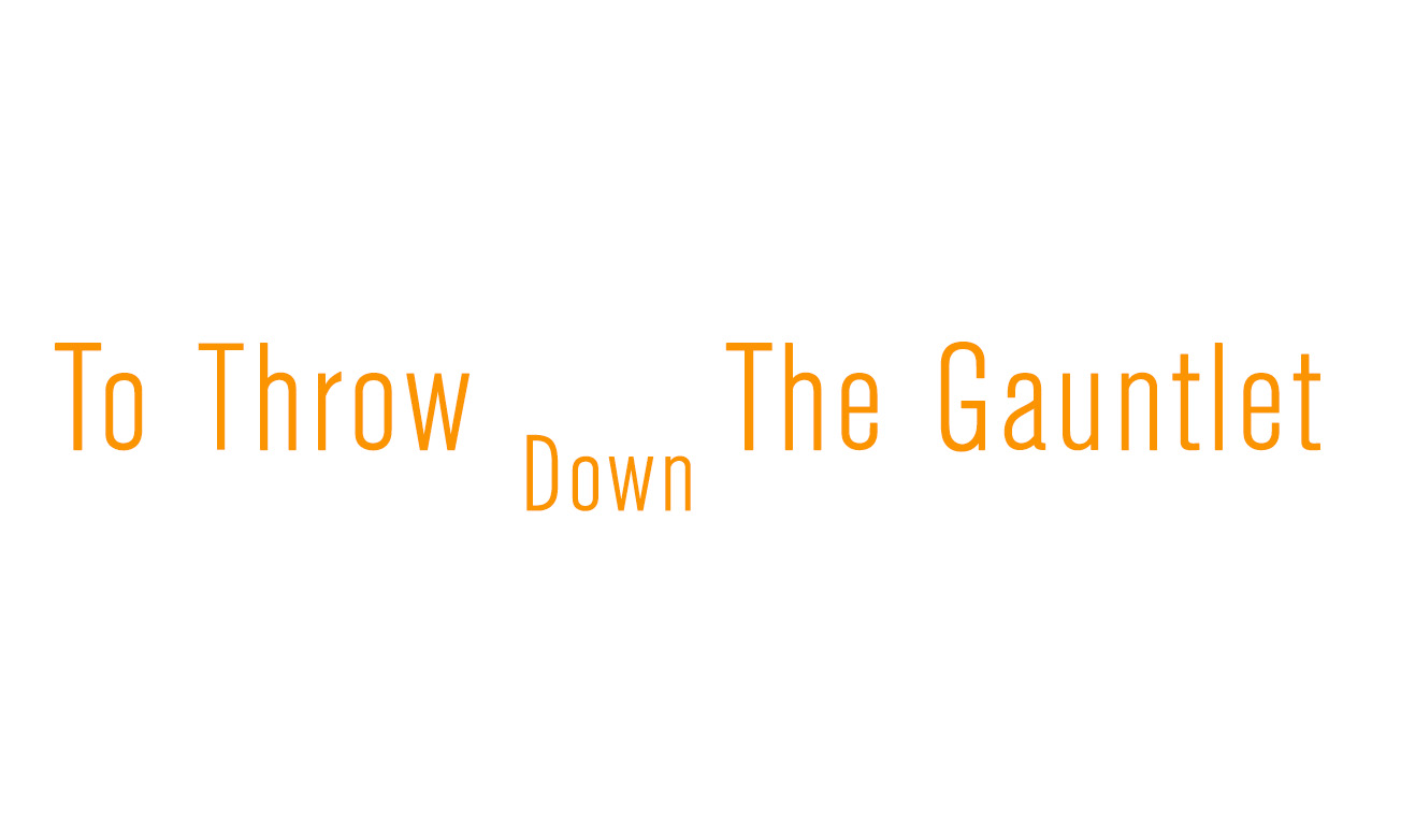 Weird words To Throw Down The Gauntlet PHOENIX Magazine