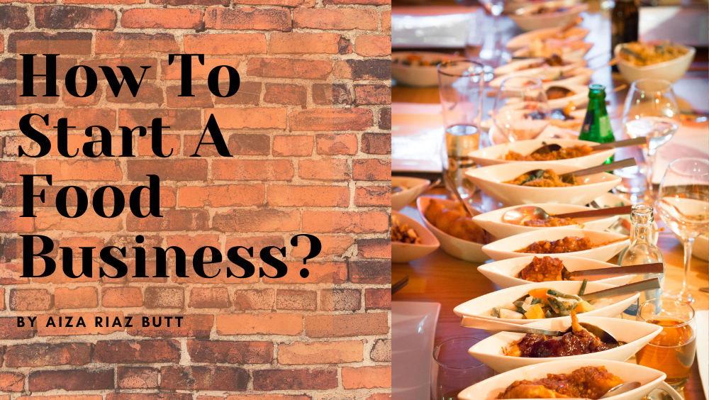How To Start A Food Business? PhoneWorld
