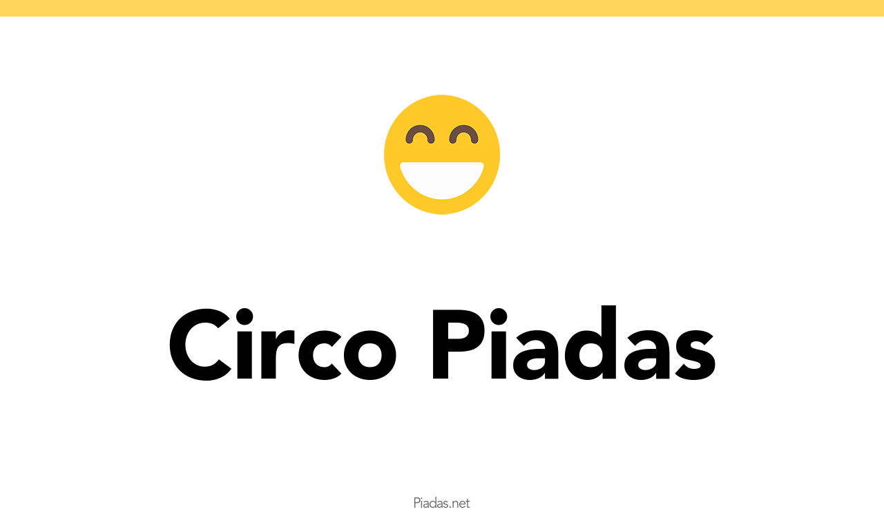 27+ Piadas de Circo Piadas