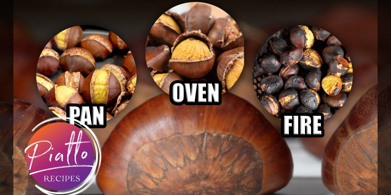 How to Roast Chestnuts in 3 Ways Oven, Pan or Fire!