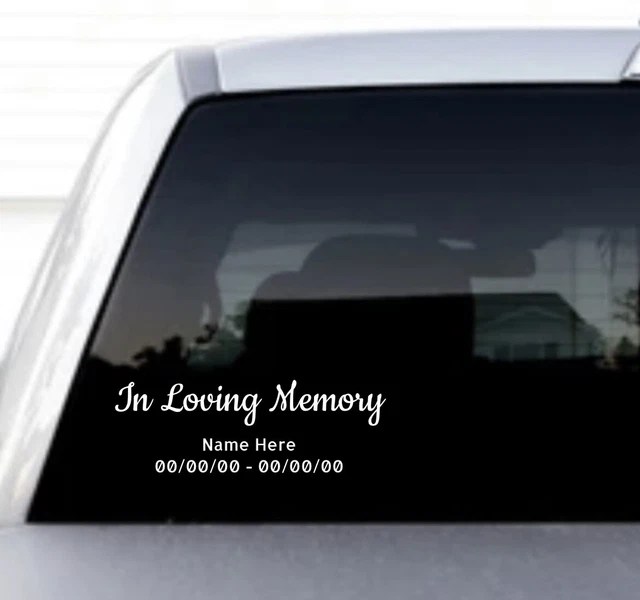 IN LOVING MEMORY Of Decal Window Sticker Memorial Rip Car Truck Suv