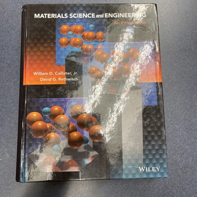 MATERIALS SCIENCE AND Engineering An Introduction by David G