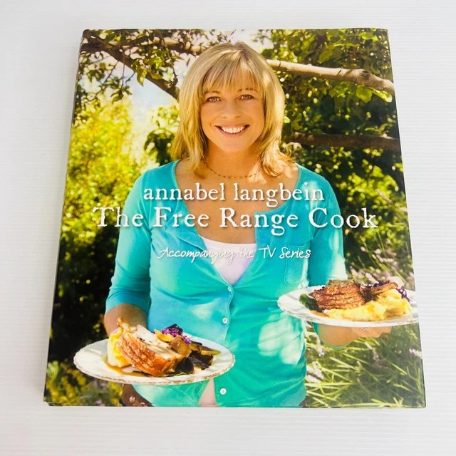ANNABEL LANGBEIN THE Free Range Cook Cookbook Hardcover Book Recipes