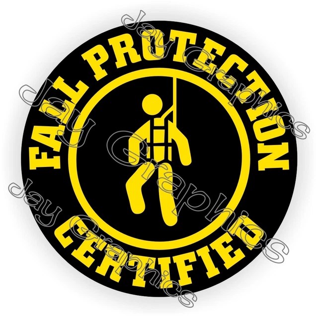 FALL PROTECTION CERTIFIED Hard Hat Sticker PPE Safety Helmet Harness