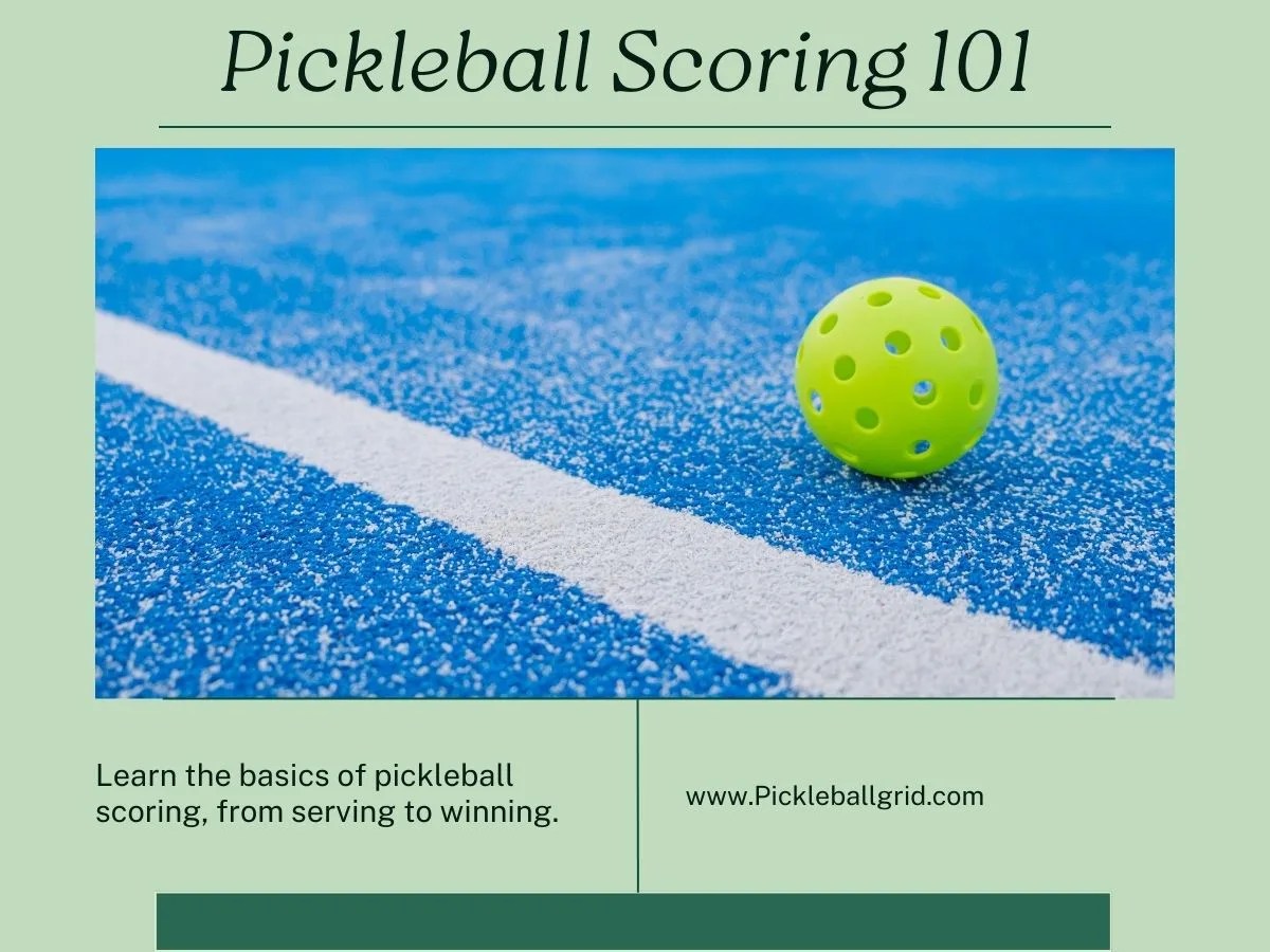 Mastering Score in Pickleball How does pickleball scoring work?