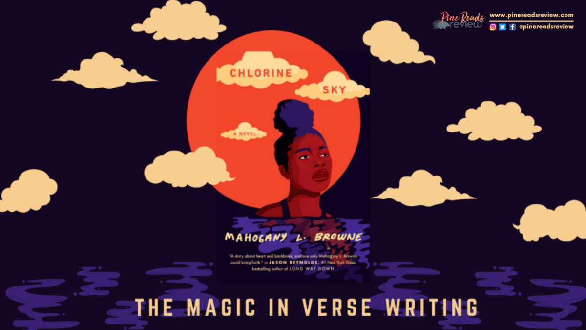 The Magic in Verse Writing Reacting to ‘Chlorine Sky’ by Mahogany L