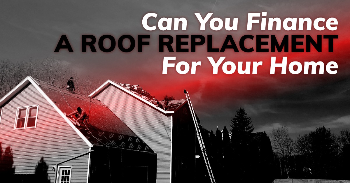Can You Finance A Roof Replacement For Your Home? Pinnacle Roofing