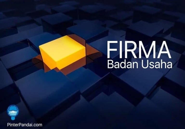 Firma Pengertian Dan Contoh Tentang Badan Usaha Firma