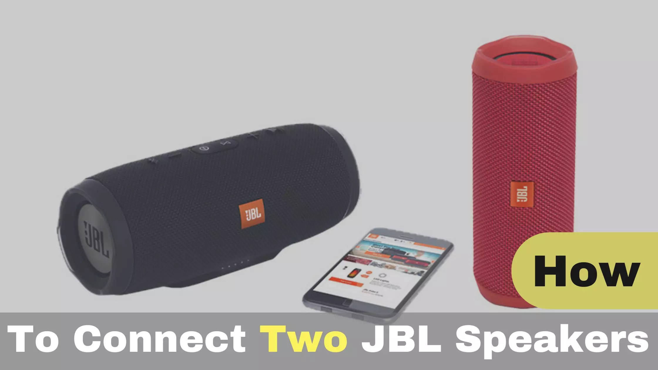 How to Connect Two JBL Speakers? Step By Step Guide