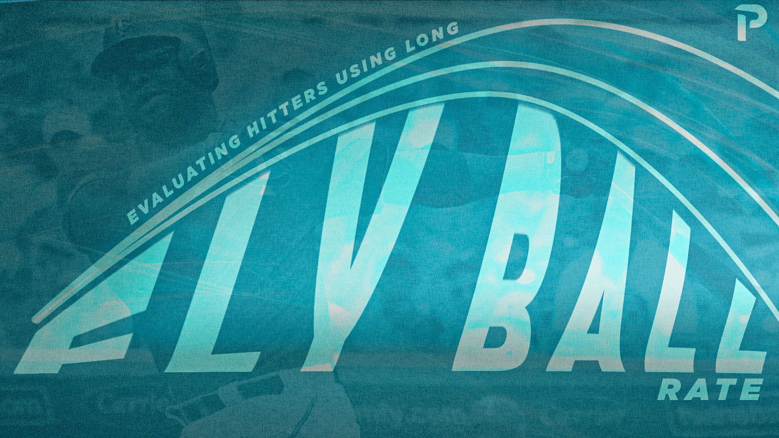 Evaluating Hitters Using Long Fly Ball Rate Part 1 Pitcher List