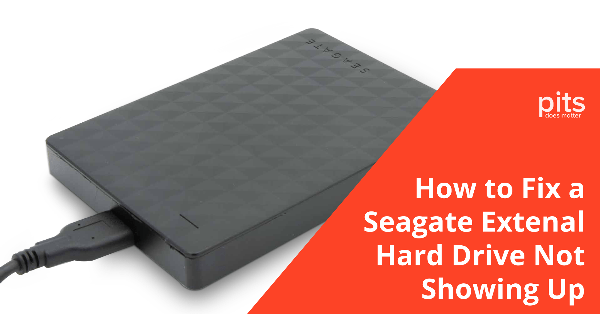Why is your Seagate External Hard Drive Not Showing Up?