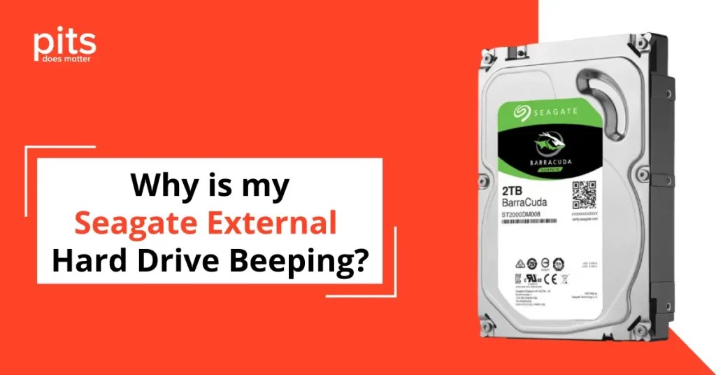 Seagate Hard Drive Beeping Reasons and What to Do