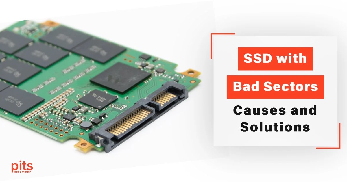 SSD with Bad Sectors Causes and Solutions