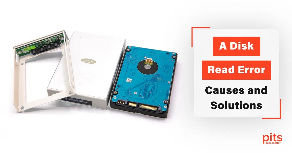 Disk Read Error Causes, Consequences, and Solutions