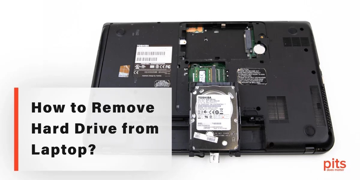 How to Remove Hard Drive from Laptop Our Guide