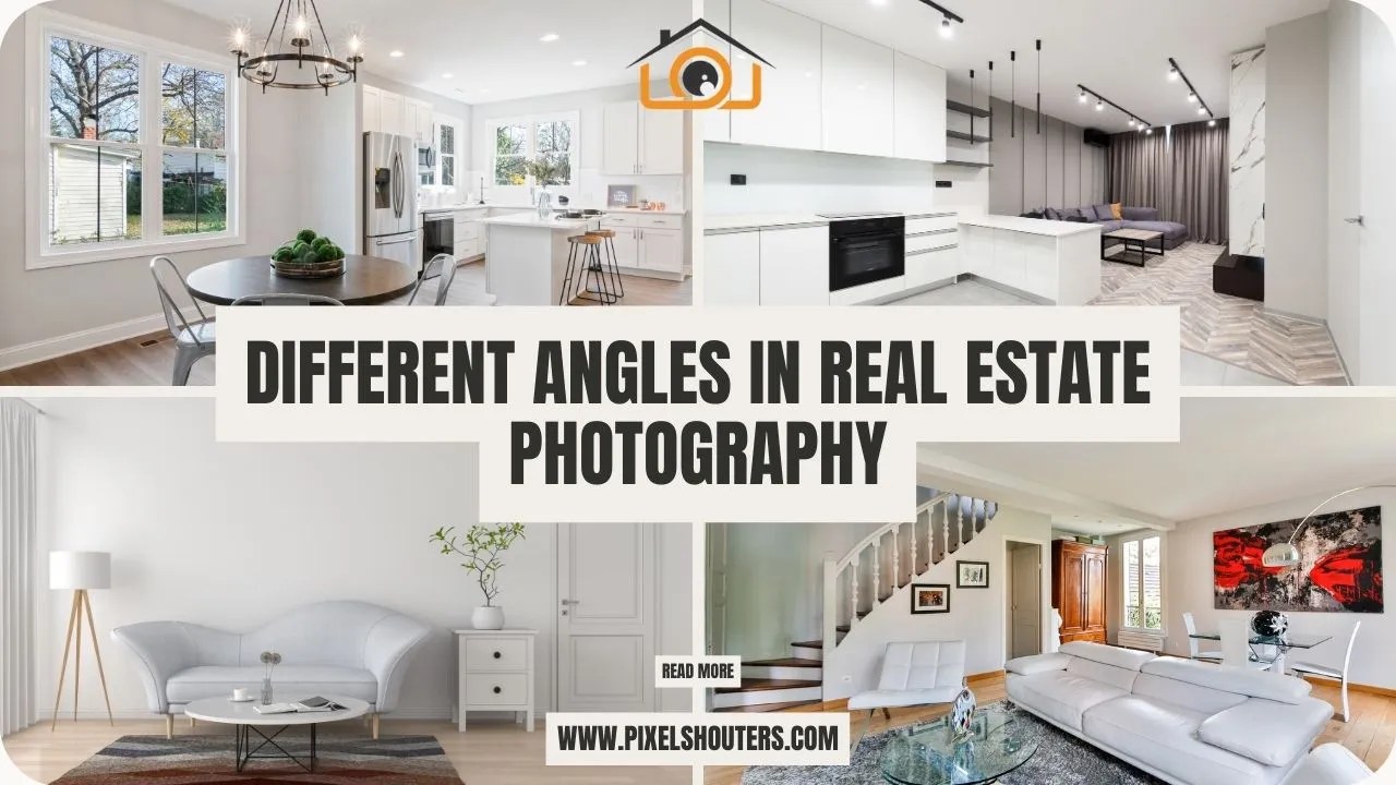 Different Angles in Real Estate Photography Tips and Techniques PixelShouters